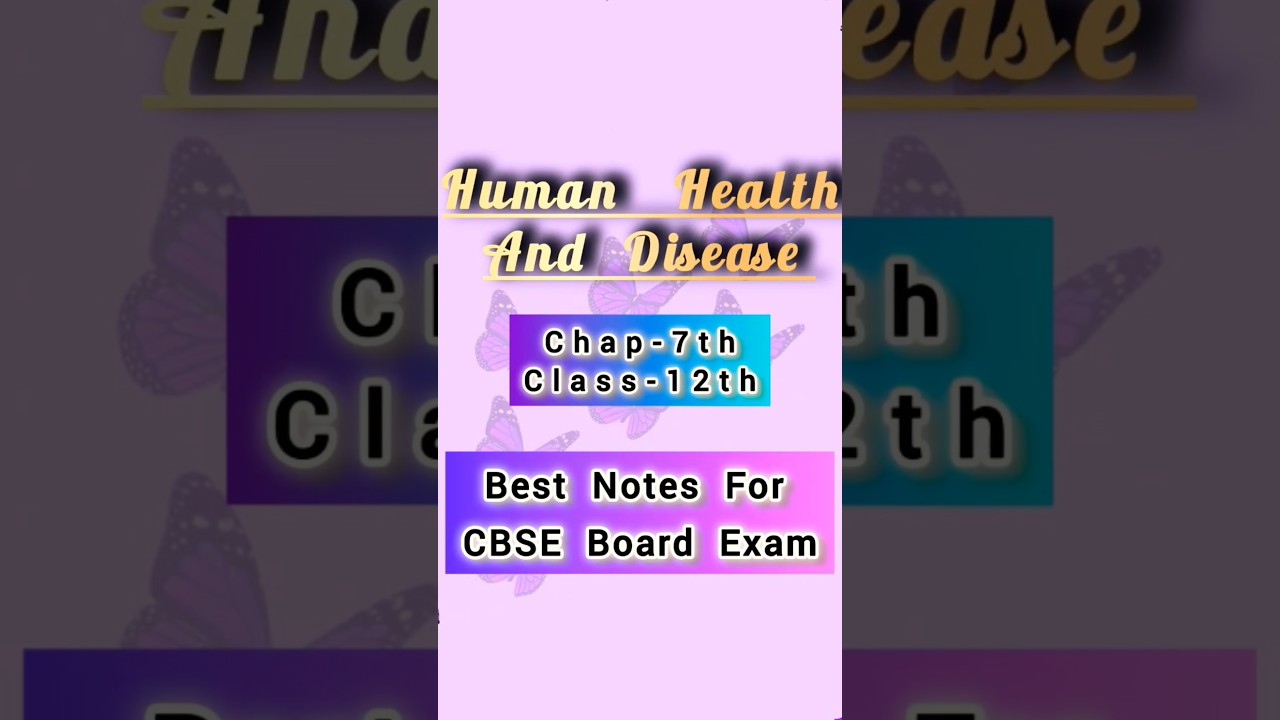 Human Health And Disease Notes | Class 12th| #ncertbased #cbseboard #shorts #biothemagic #biology