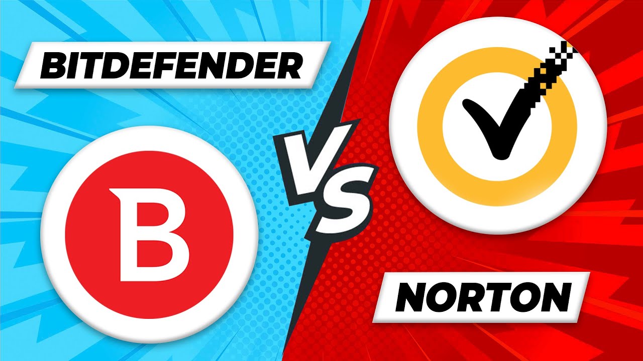 Bitdefender vs Norton | Ultimate, Head-to-Head Comparison (2022)