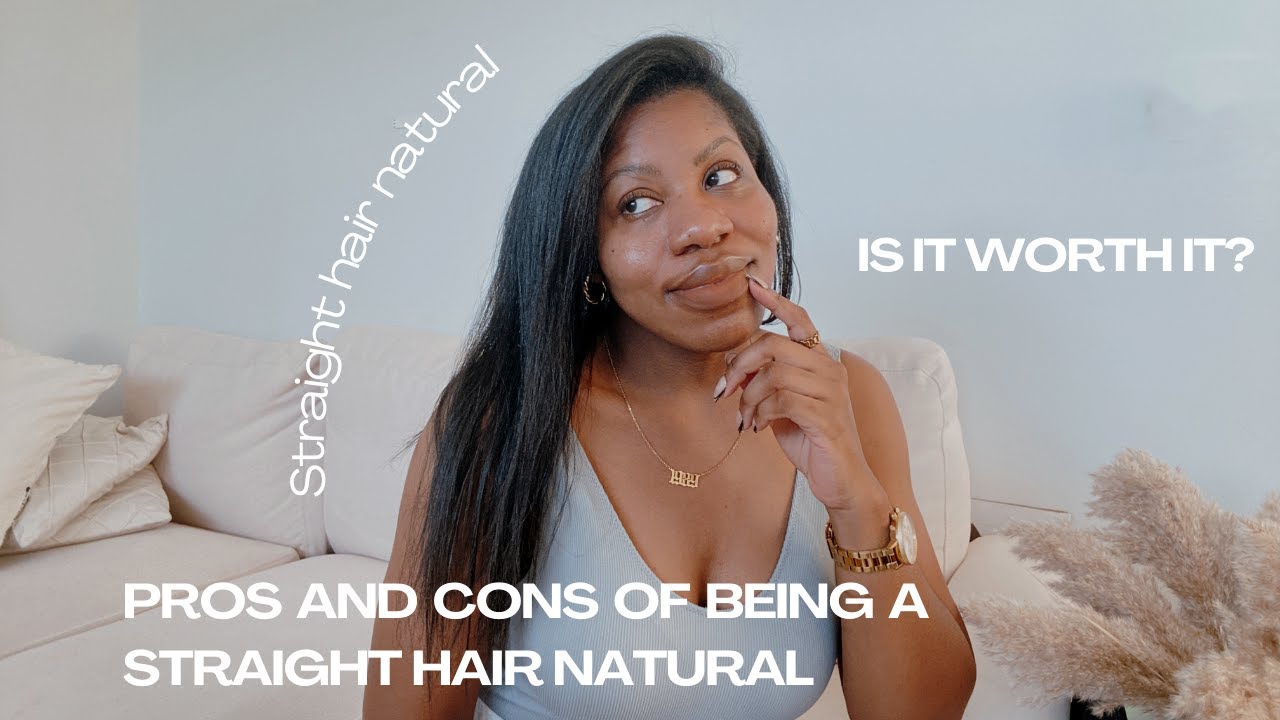 Hair Pros and Cons of being a straight hair natural