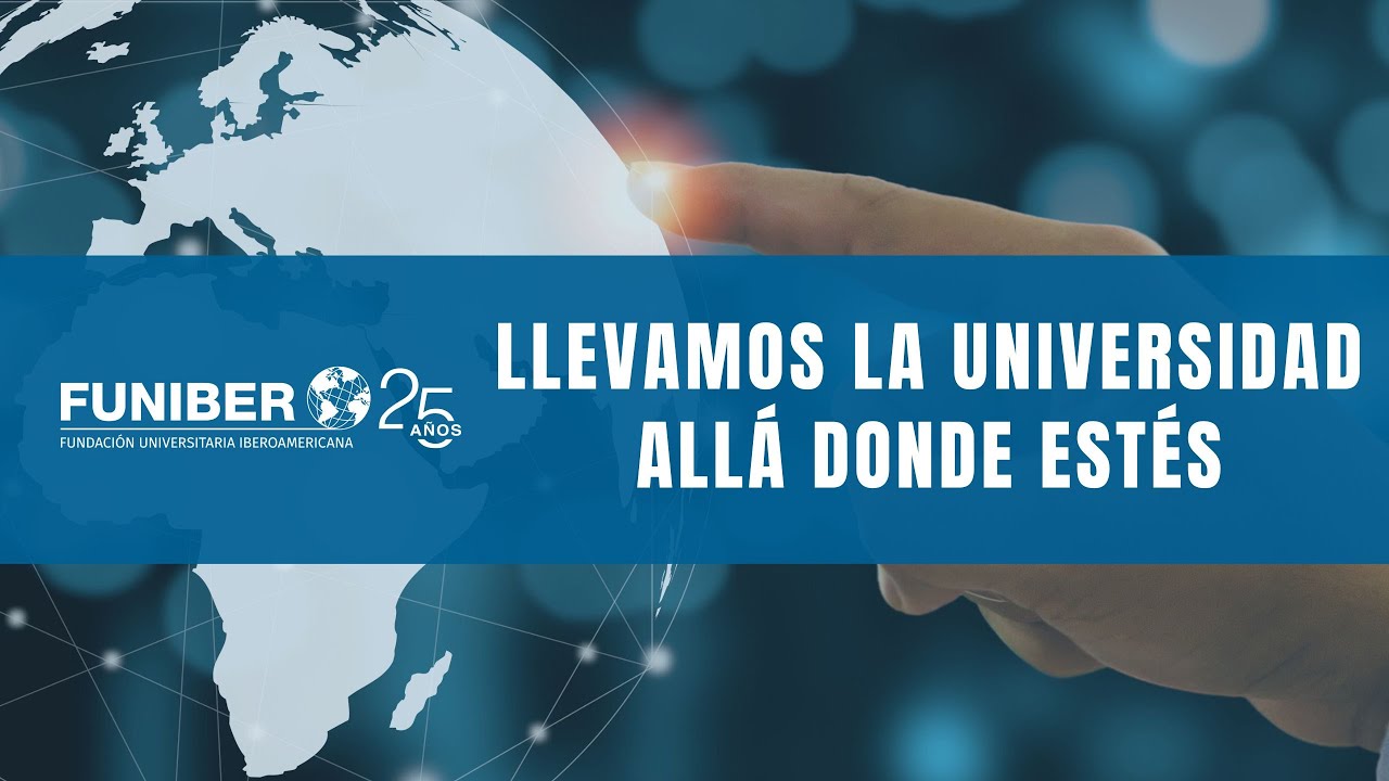FUNIBER - llevamos la universidad allá donde estés