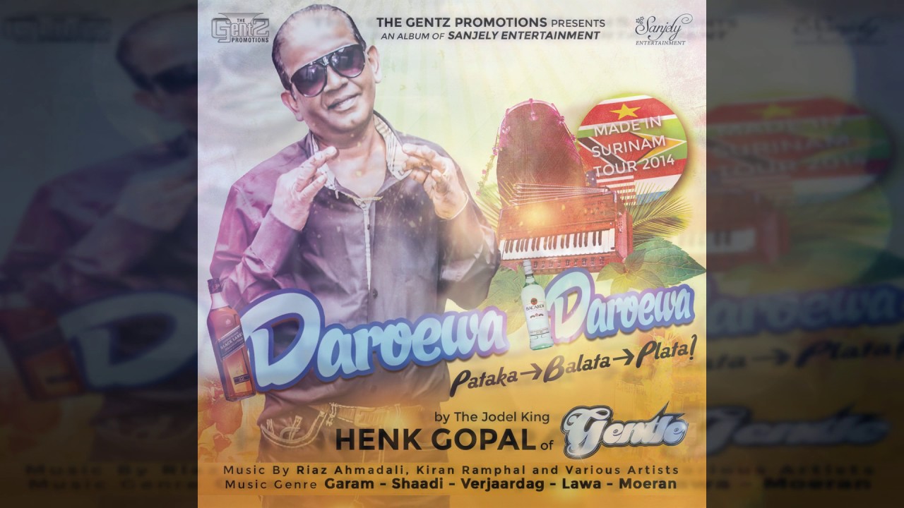 05. Dhaale Kaise Ghele / Shaadi Song - Henk Gopal (Daroewa Daroewa 2014)