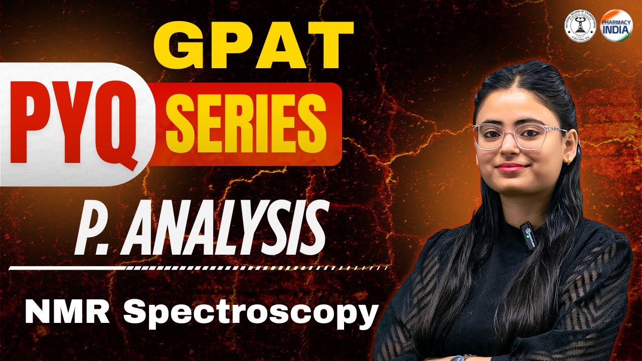 GPAT PUNCH | NMR SPECTROSCOPY | PHARMACEUTICAL ANALYSIS | GPAT PYQSERIES #gpatexam #nmrspectroscopy