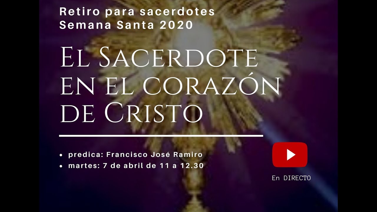 Retiro para sacerdotes. Martes 7 de abril de 11 a 12.30