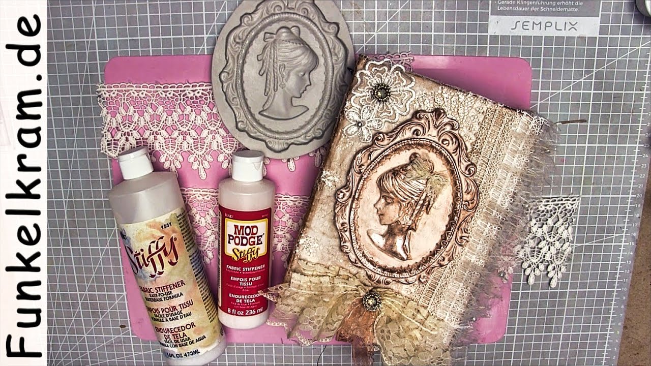 JunkJournal Tutorial Stoffsteif & Silikon Molds. Wie macht man das?