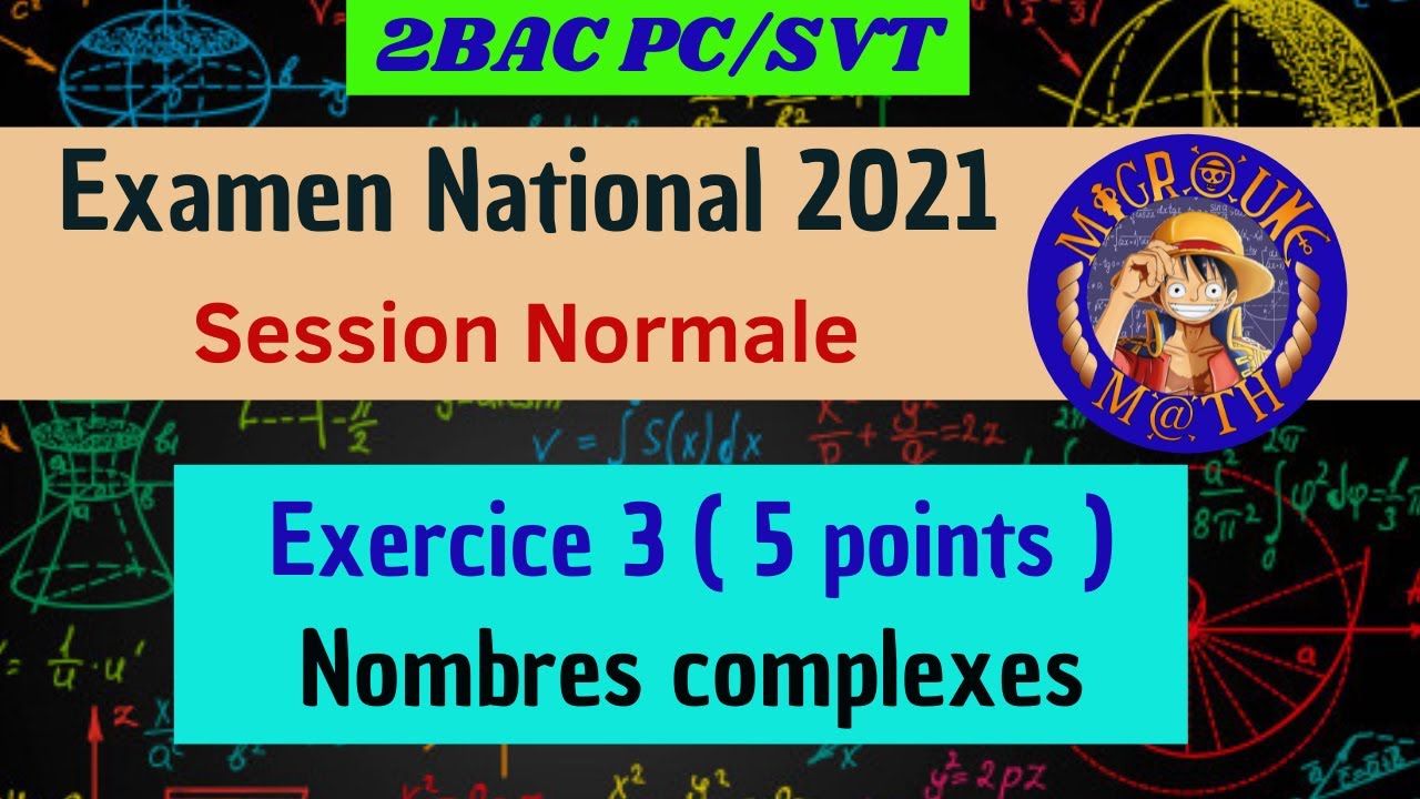 Nombres complexes — Exercice 3  — Exam national  2021 normale — 2 BAC PC/SVT