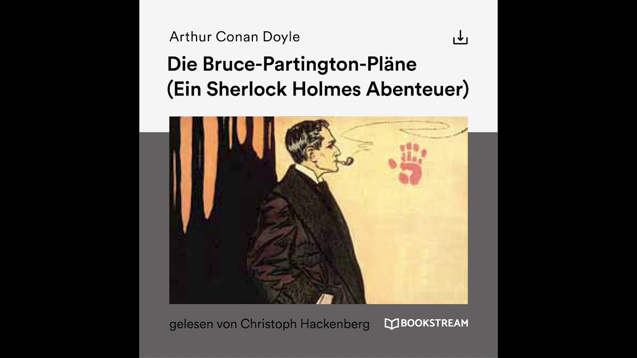Sherlock Holmes: Die Klassiker | Die Bruce-Partington-Pläne (Komplettes Hörbuch)