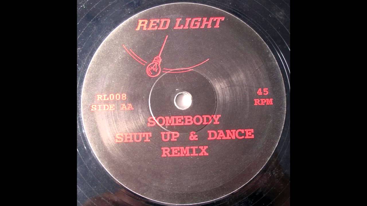 Red Light - Somebody (Shut Up & Dance Remix)