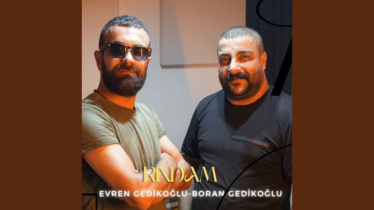 Rındam (feat. Evren Gedikoğlu)