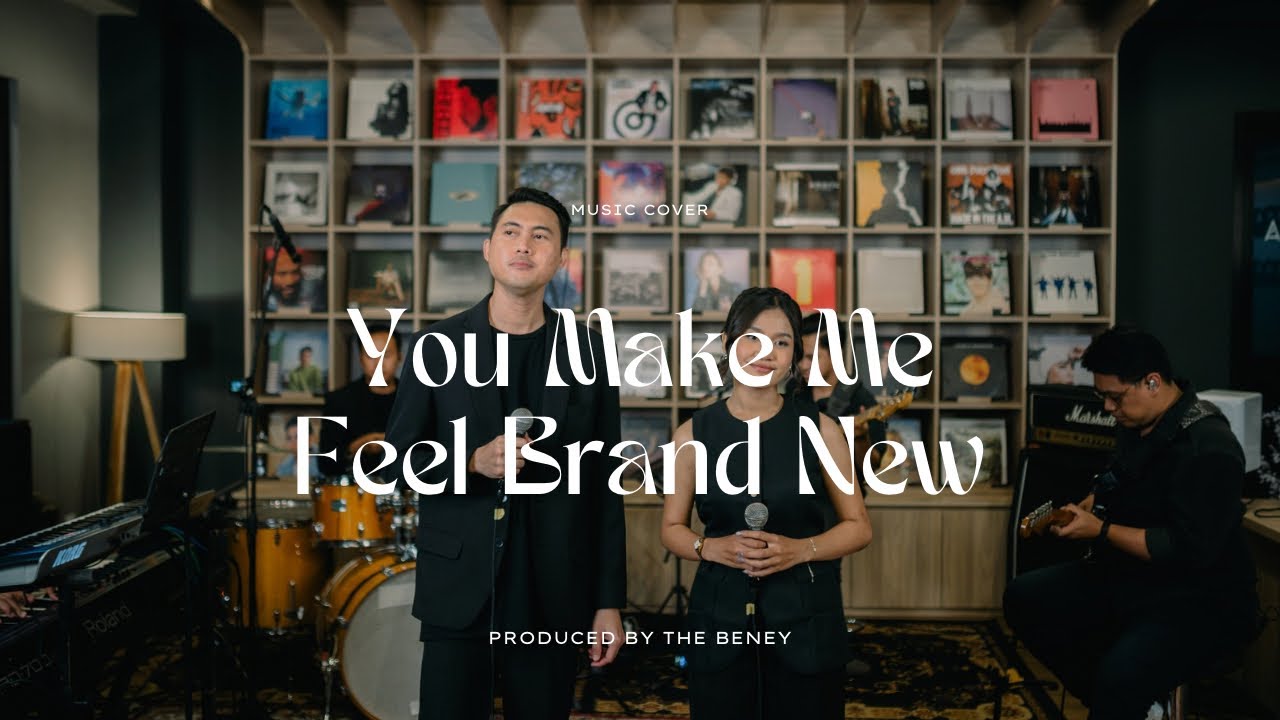 You Make Me Feel Brand New - Music Cover by The Beney 