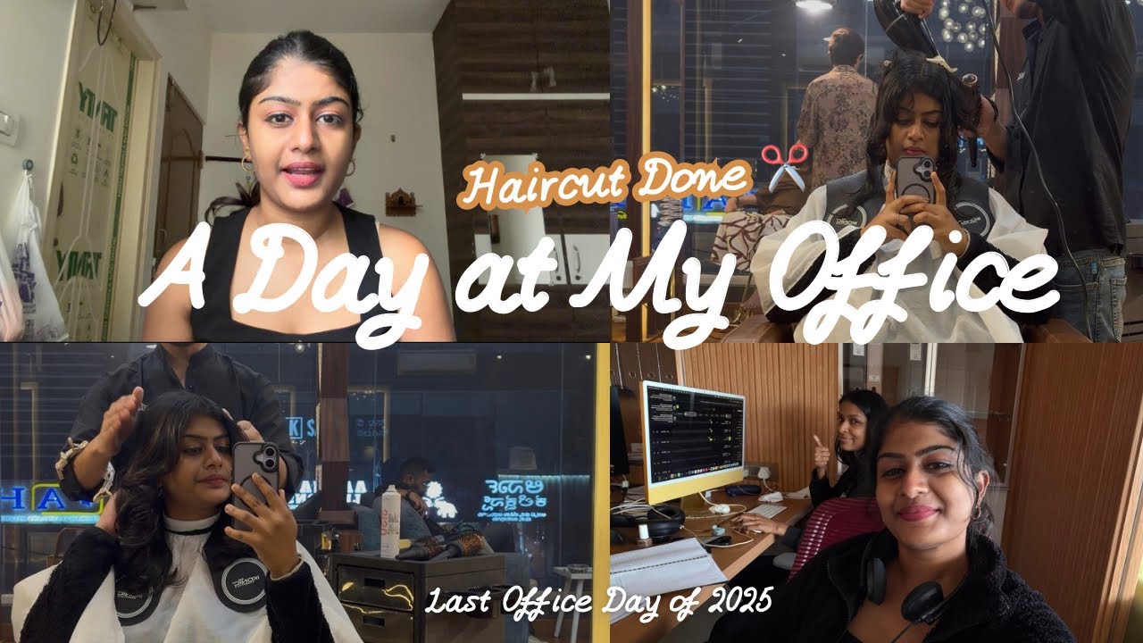 Come Spend a Day at Work👀| Haircut Done ✂️| Signing Off, 2025🙂#youtube #minivlog#office #fypシ 