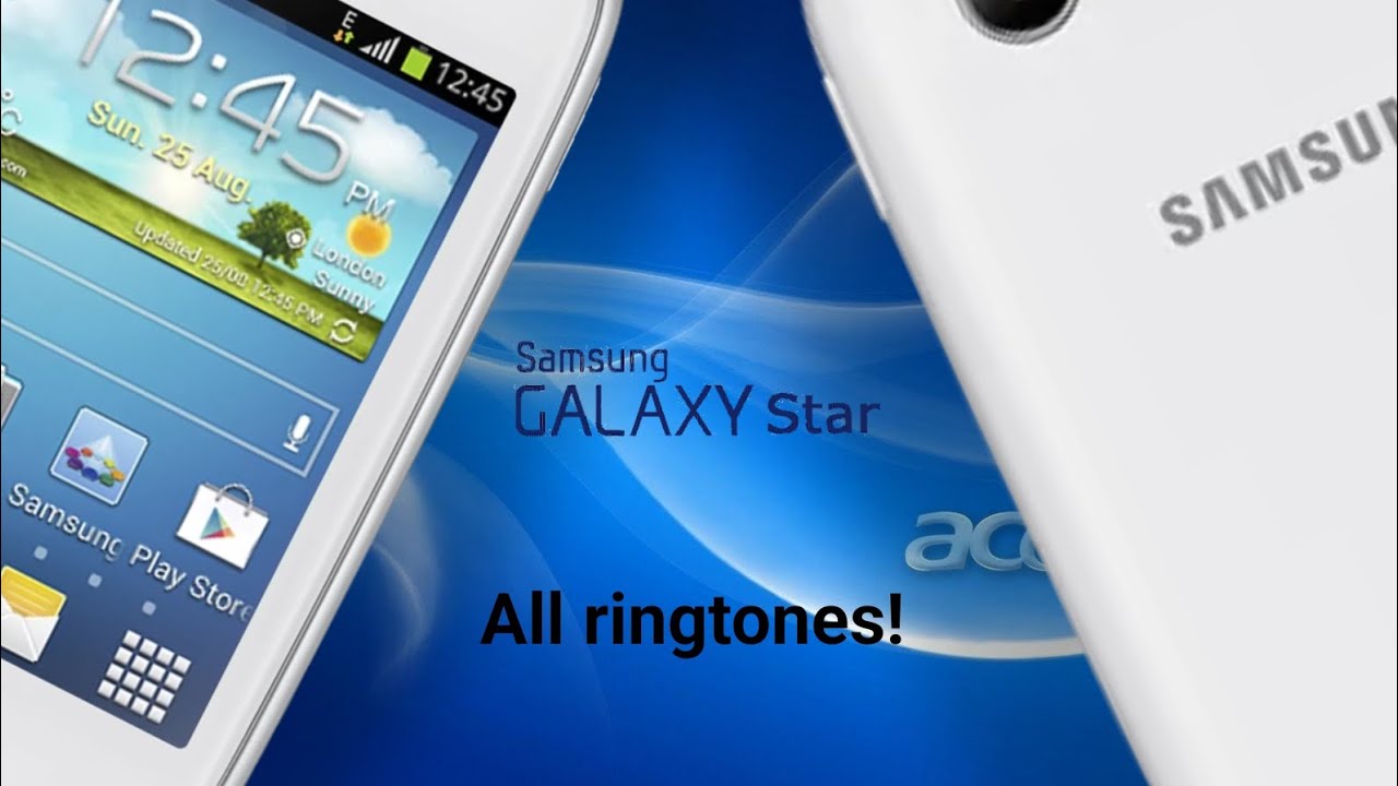 All the ringtones of the Samsung Galaxy Star!