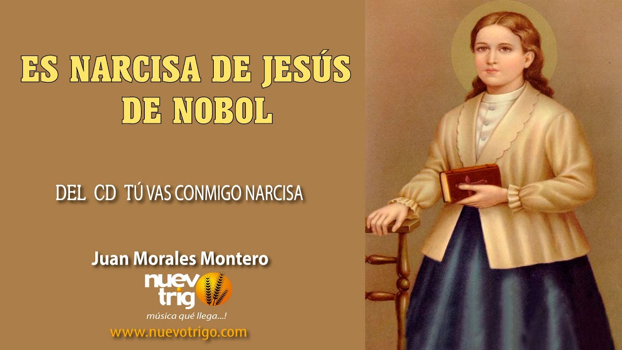 ES NARCISA DE JESÚS DE NOBOL Juan Morales Montero
