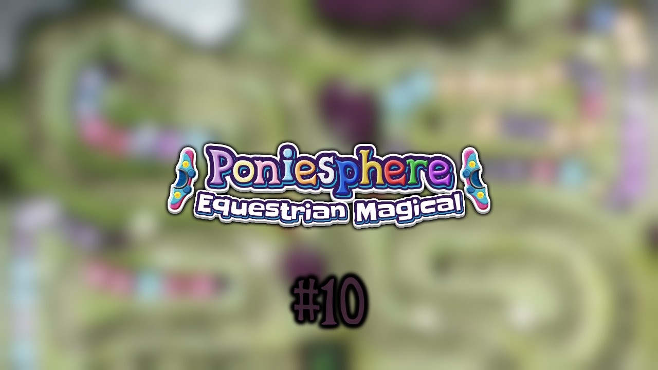 Lp: Poniesphere: Equestrian Magical #10 - Snowy Period is ending