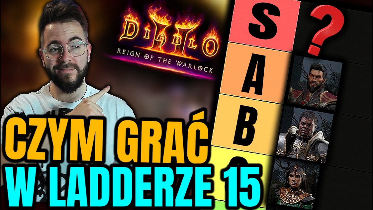 Czym WARTO ZAGRAĆ na LADDERZE 15 - Tierlista TOPOWYCH BUILD&Oacute;W w Diablo 2: Resurrected: RotW