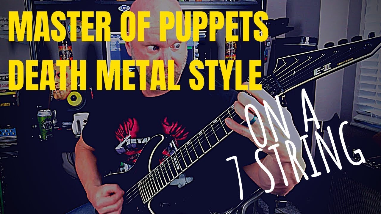7 STRING DEATH METAL LESSON: Master of Puppets Riff