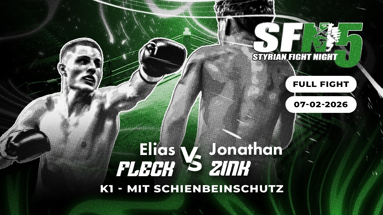 Styrian Fight Night 5 | Fleck vs. Zink | K1 - 67 kg | Full Fight