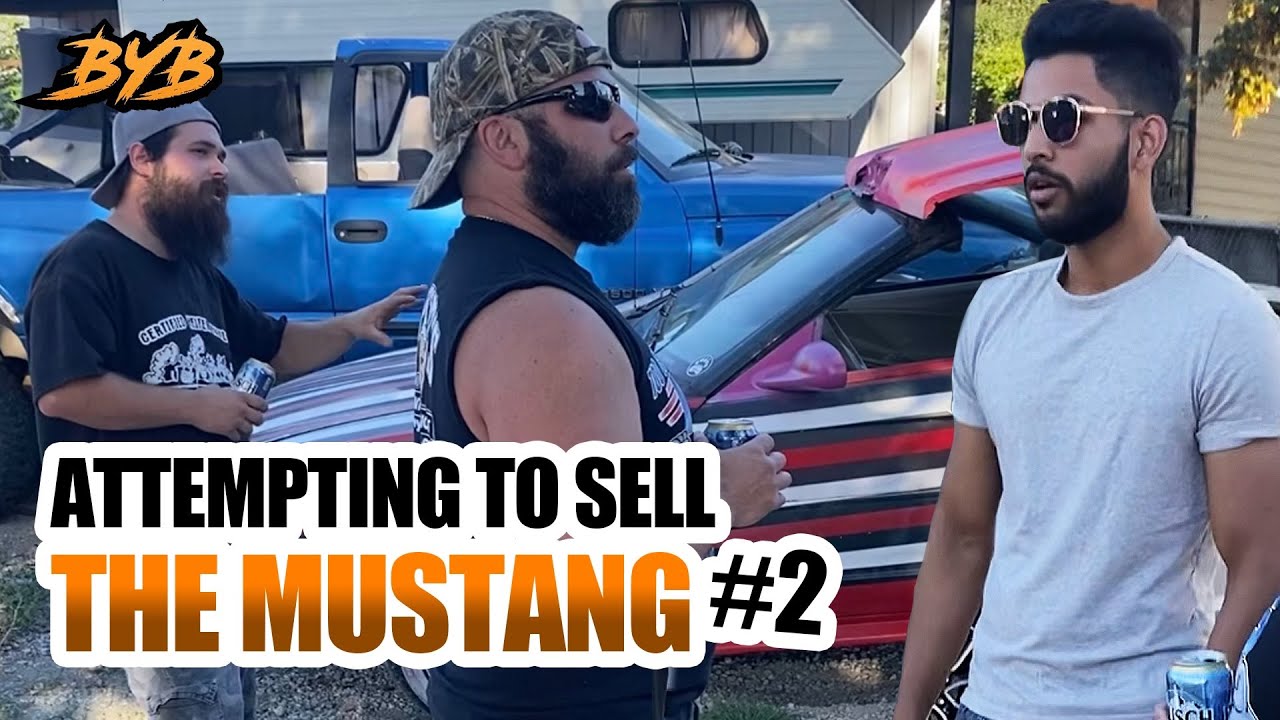 ATTEMPTING TO SELL THE MUSTANG #2!