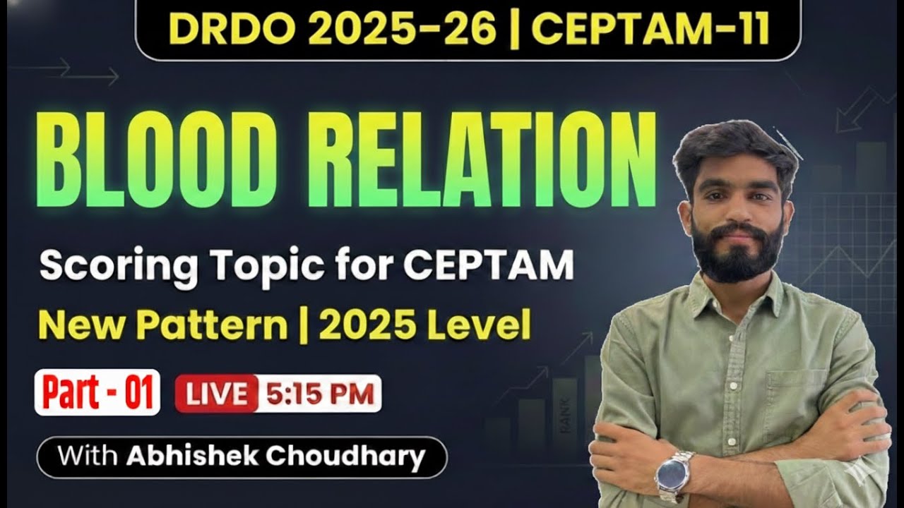 Score 40/40 in Reasoning! 🏆 Day 16 : Blood Relation | DRDO Selection Batch | Abhishek Choudhary Sir