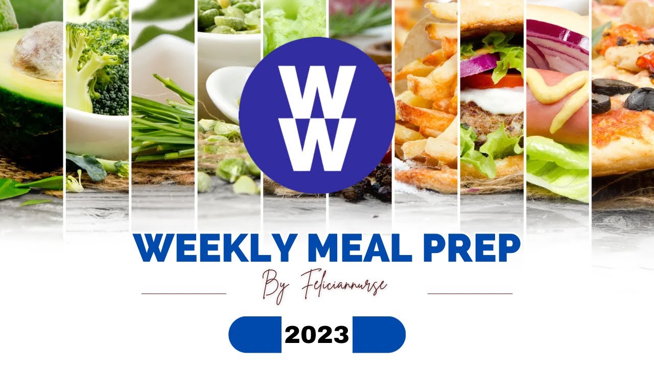 WW MEAL PREP 2023