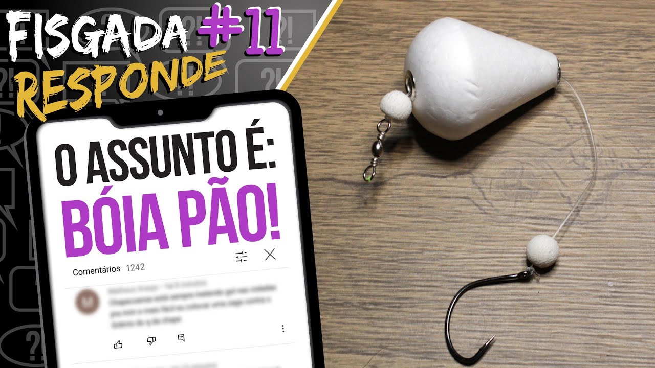 #11 - B&Oacute;IA P&Atilde;O! SISTEMA PRA PEIXE GRANDE... (FISGADA RESPONDE)