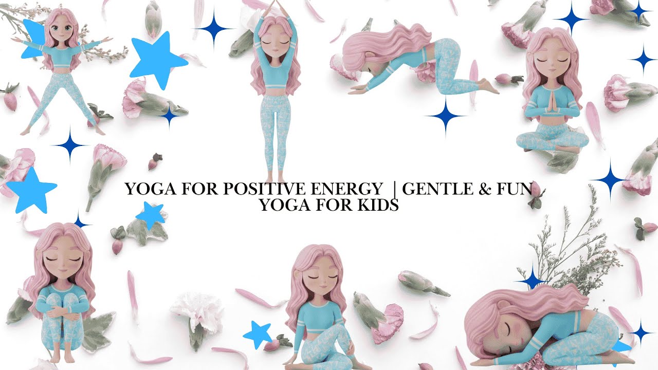 Yoga for Positive Energy 🌈 | Gentle & Fun Yoga for Kids