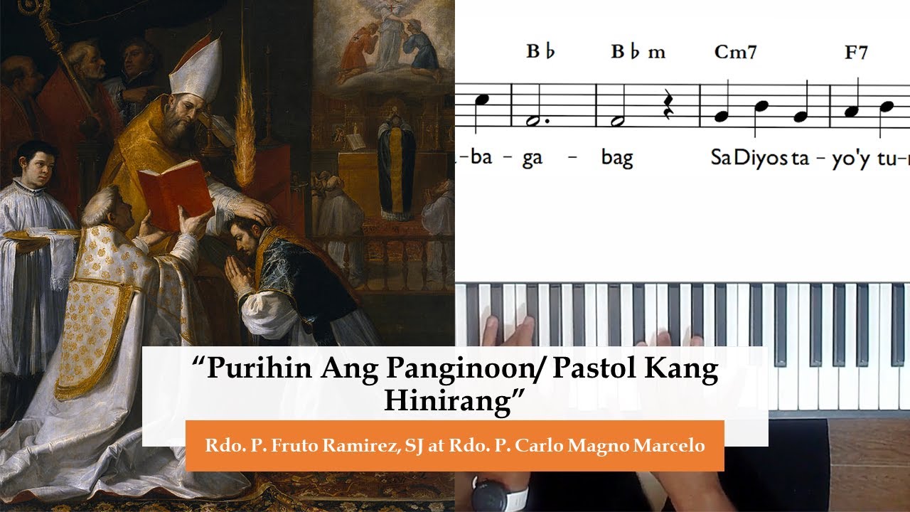 Purihin Ang Panginoon/Pastol Kang Hinirang - Fruto Ramirez, SJ/Carlo Magno Marcelo, on GrandOrgue