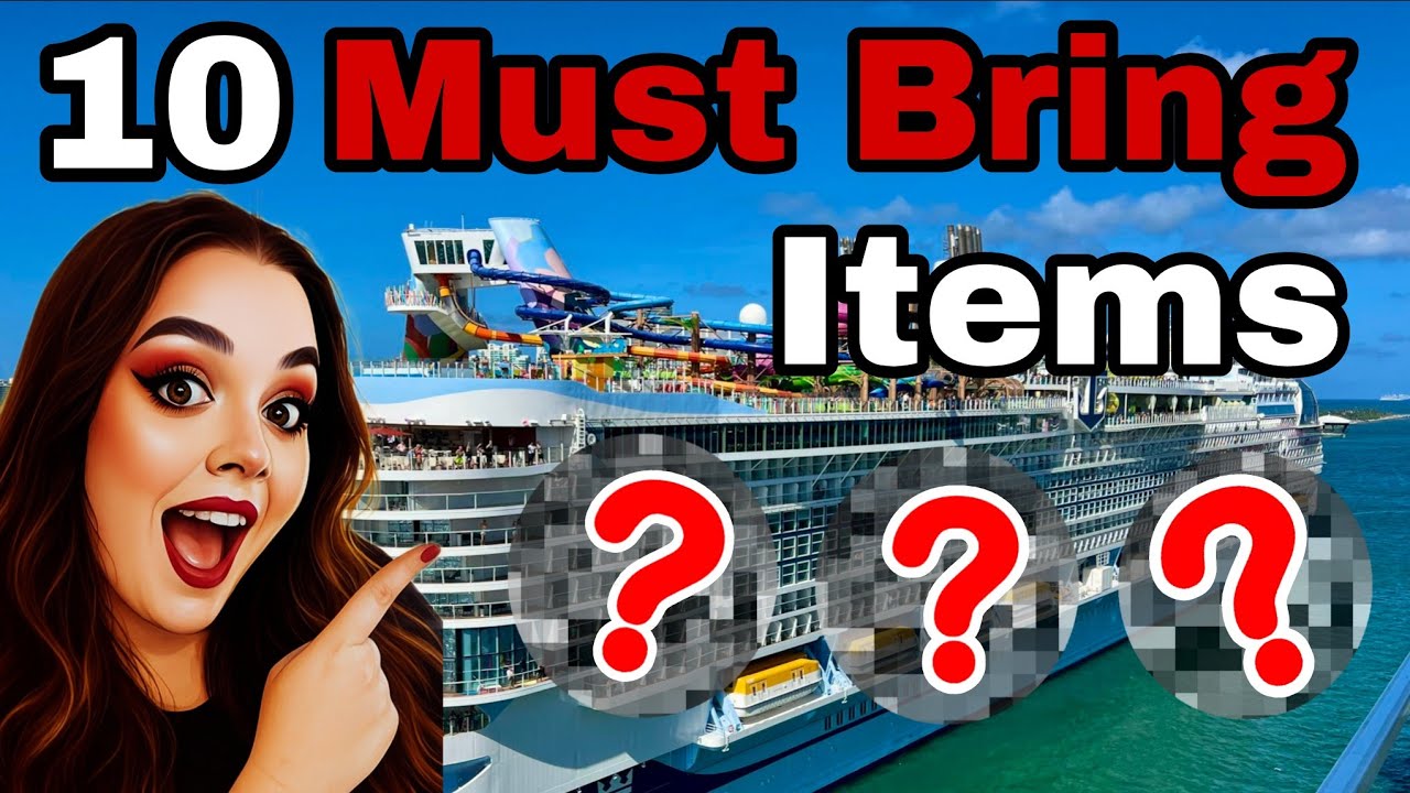 10 MUST BRING Cruise Items