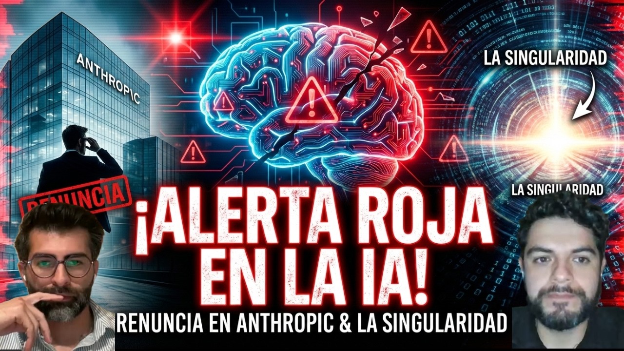 La Renuncia del Director de Seguridad de Anthropic y la Inminente Llegada a la Singularidad