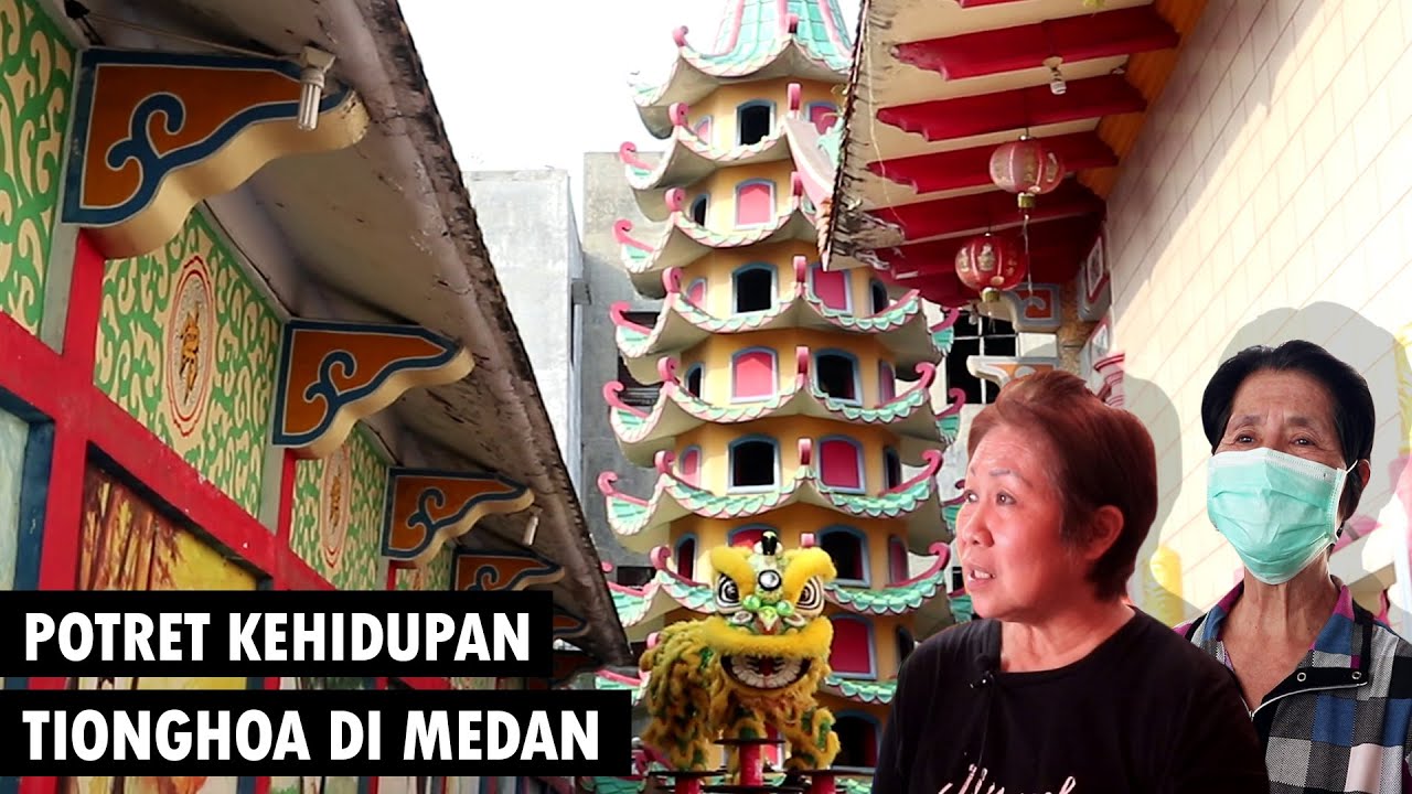 Potret Kehidupan Tionghoa Medan | Investighandi