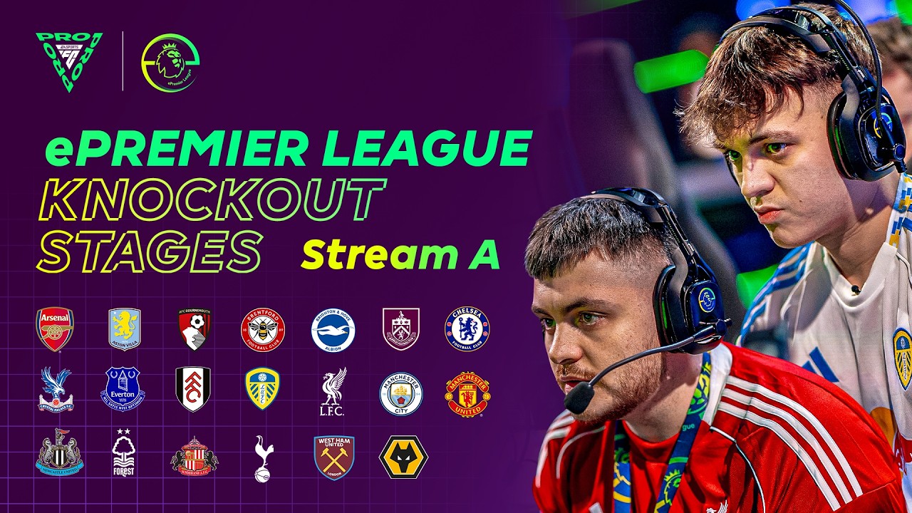 ePremier League 2025/26 Knockouts Stages | Stream A | FC 26
