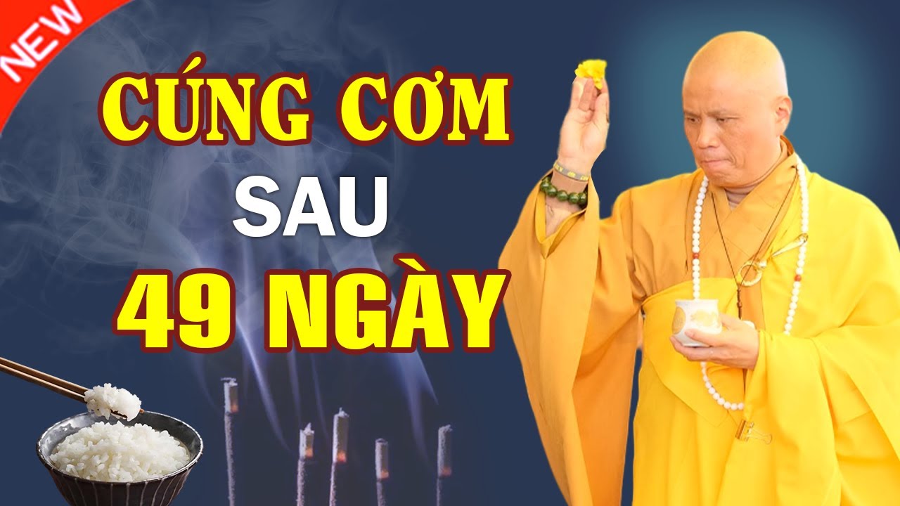 Cúng Cơm Sau 49 Ngày, Người Mất Có Hưởng Được Không ? | Thầy Thích Giác Nhàn