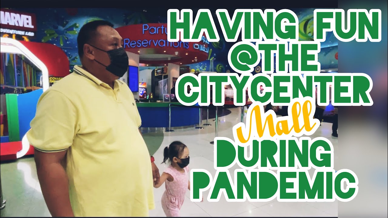 Having Fun @ the City Center Mall | During Pandemic