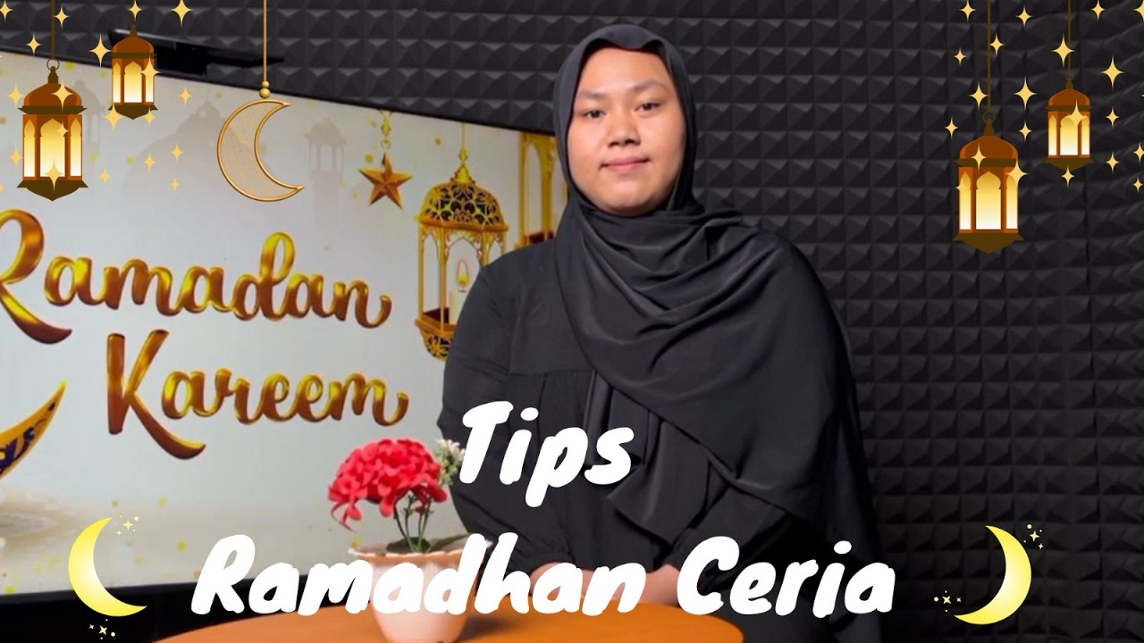 RAMADHAN CERIA 1447H EP 14 | TIPS RAMADHAN | BROADCAST SMK TARUNA BHAKTI