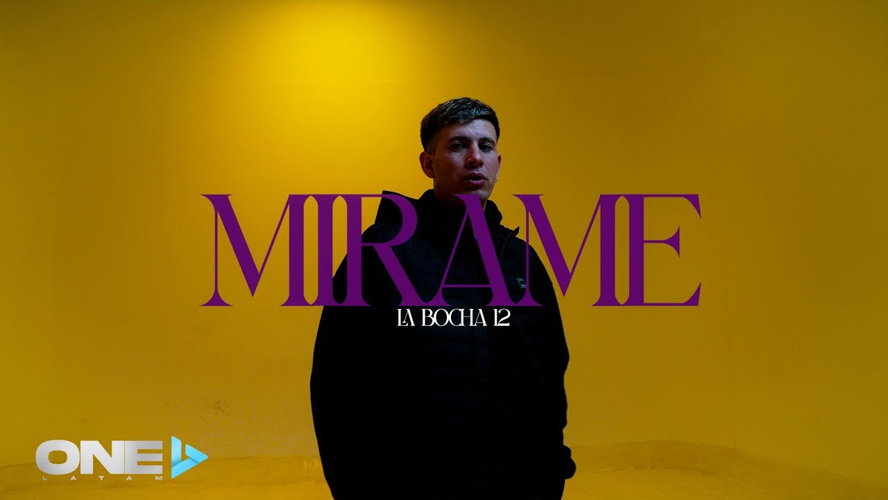 La Bocha 12 - M&iacute;rame (Video Oficial)