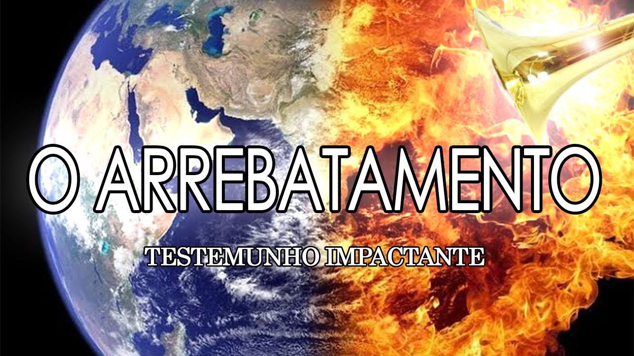 ARREBATAMENTO E JUÍZO FINAL - TESTEMUNHO Ir. Thiago Ewerton