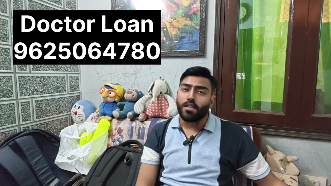 Doctor Loan Kaise milega? #doctorloan 