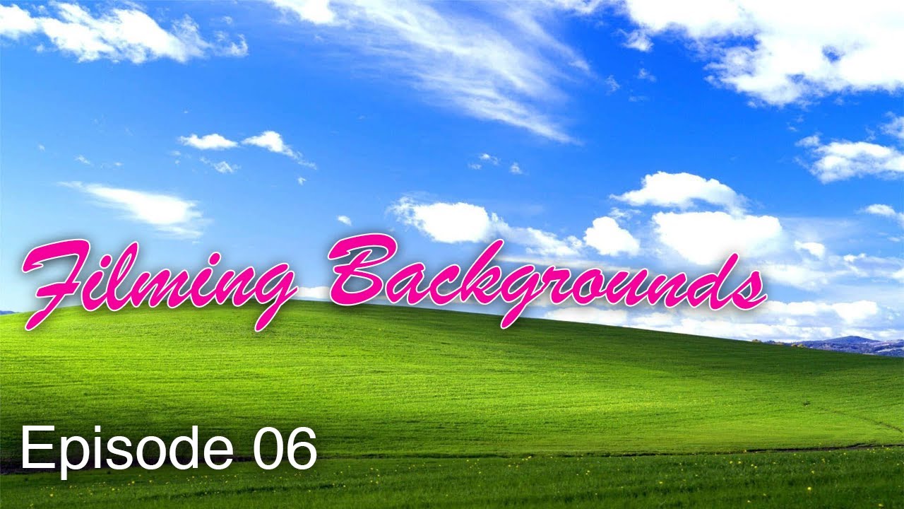 Filming Backgrounds episode 06
