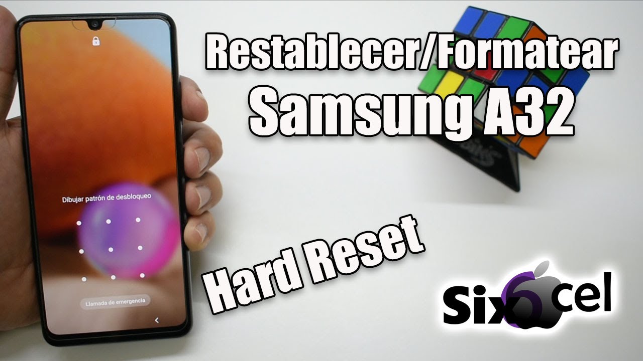 Hard Reset Samsung A32 Formatear/Restablecer de Fabrica