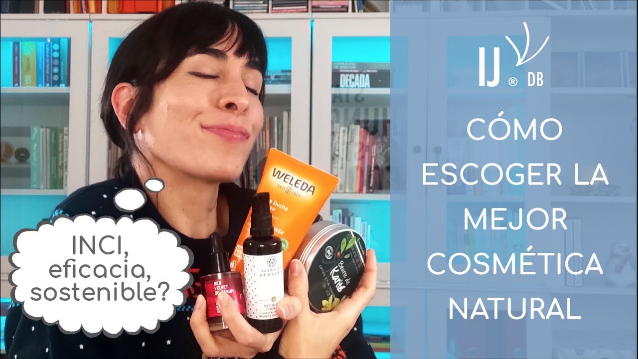 Cómo escoger COSMÉTICA NATURAL ✅ +🔝 Mejores productos orgánicos