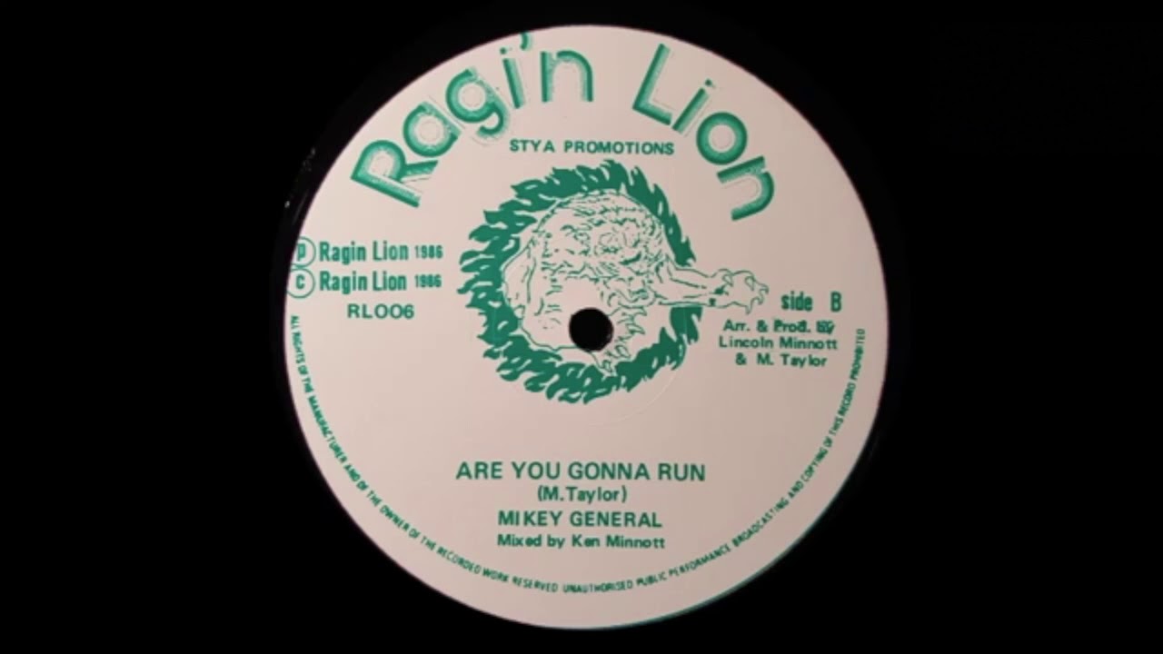 MIKEY GENERAL - Are You Gonna Run (1987) Ragi'n Lion