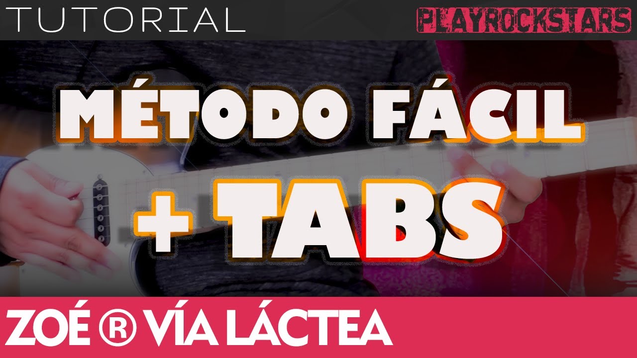 como tocar VÍA LÁCTEA en guitarra ZOÉ ⭐️ TUTORIAL / ACORDES / SOLO / RITMO / TABS