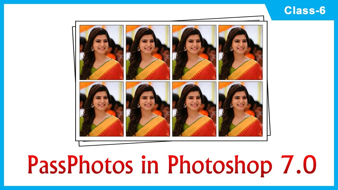 Designing Pass Photos in Photoshop 7.0 (Class-6)