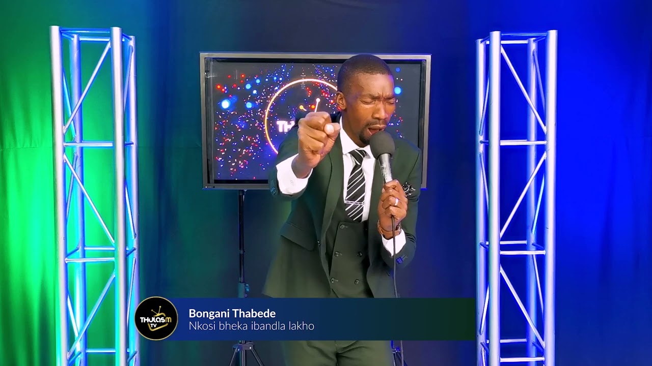 Bongani Thabede - Nkosi Bheka ibandla lakho