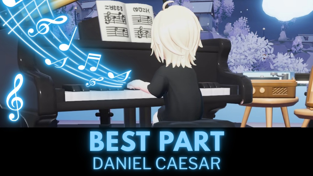 Heartopia Piano | Best Part - Daniel Caesar