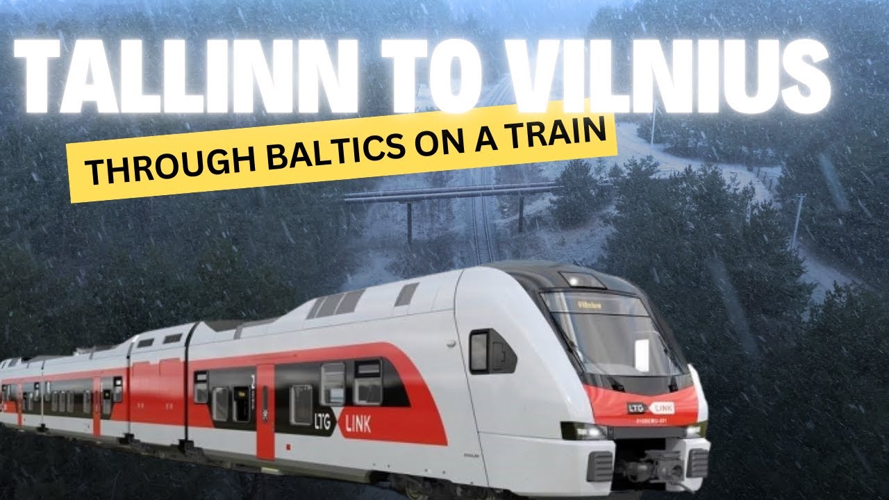 Tallinn to Vilnius: the longest train route in Baltics was not quite what I expected