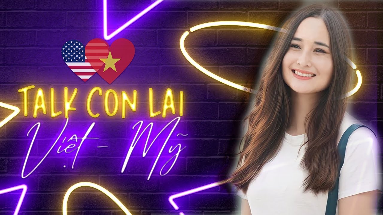 Con lai VIỆT - MỸ - khó để hòa nhập | Trò chuyện cùng @SashaMai