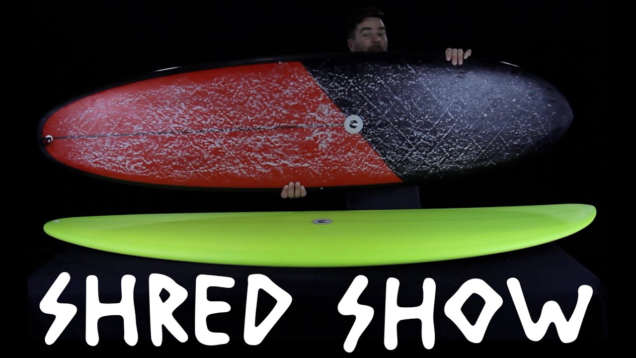 Shred Show - Quads vs. Single fins, Album's Darkness and enough bright colors to cause a seizure