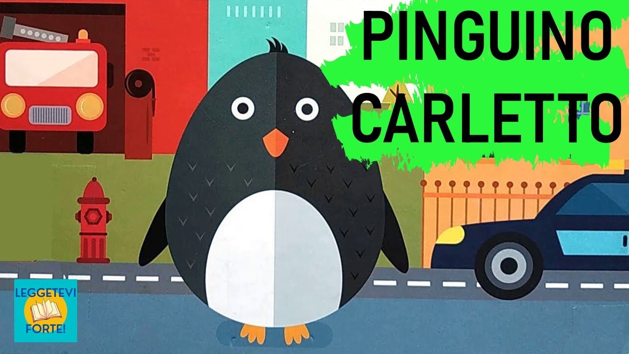 Pinguino Carletto - Audiolibro illustrato per bambini