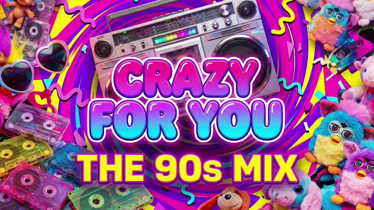 CRAZY FOR YOU 💖 The Ultimate 90s Love Mixtape