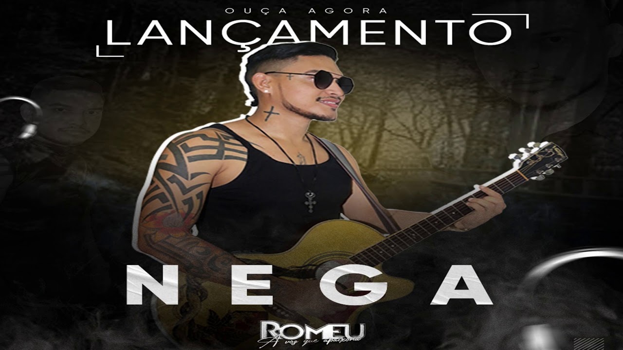 Romeu - Nega (M&uacute;sica Nova) - Novembro 2020